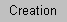 creation.gif (136 bytes)