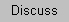 discuss.gif (131 bytes)